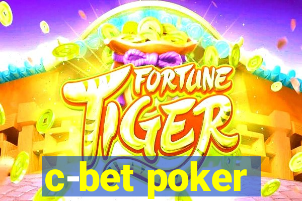 c-bet poker