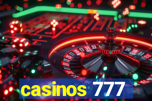 casinos 777