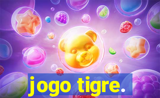 jogo tigre.