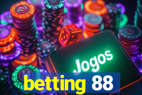 betting 88