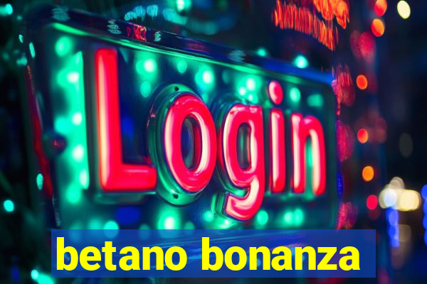 betano bonanza