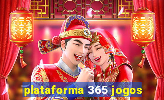 plataforma 365 jogos