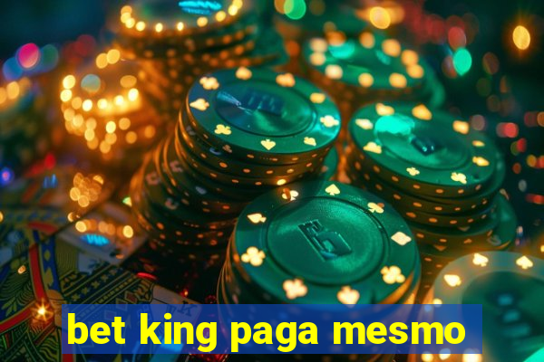 bet king paga mesmo