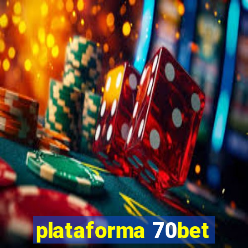 plataforma 70bet