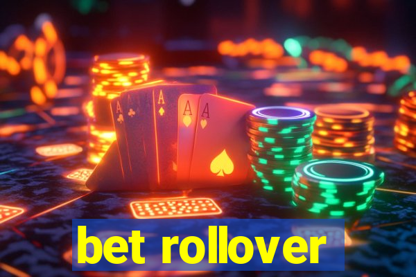 bet rollover