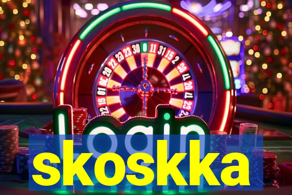 skoskka