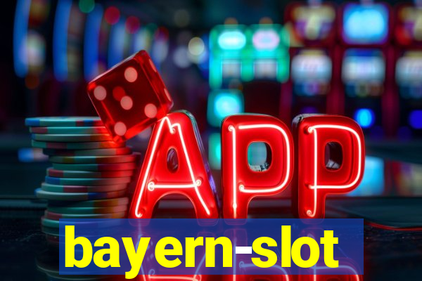 bayern-slot