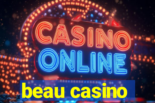 beau casino