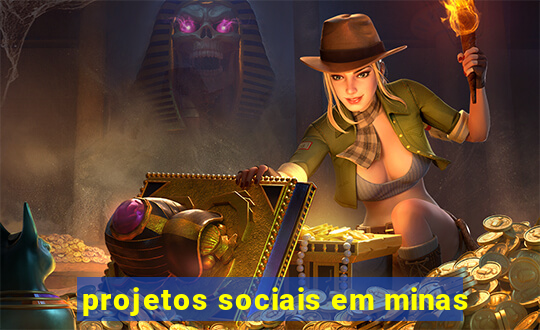 projetos sociais em minas