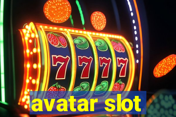 avatar slot