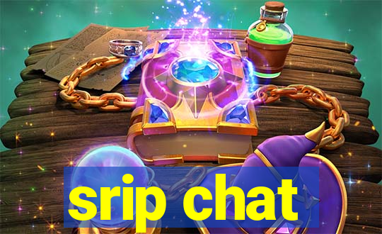 srip chat