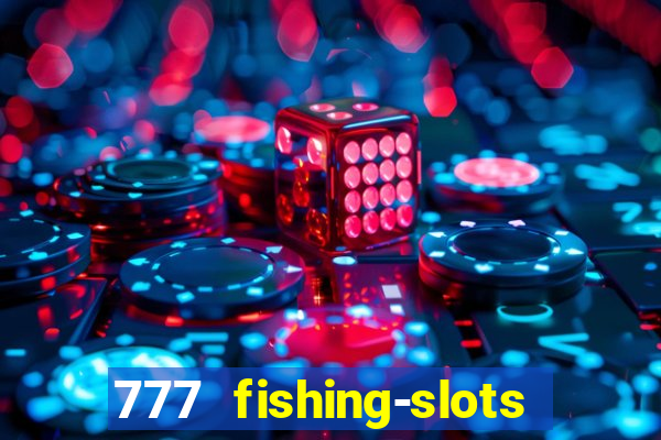 777 fishing-slots bingo poker 4