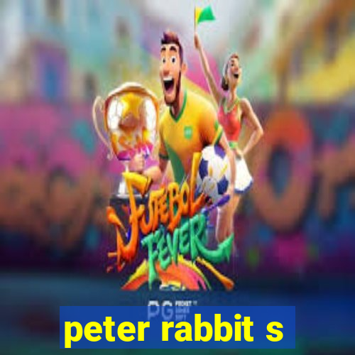 peter rabbit s