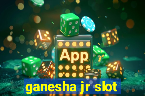 ganesha jr slot