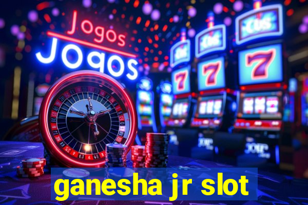 ganesha jr slot