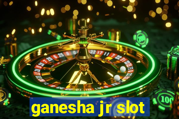 ganesha jr slot