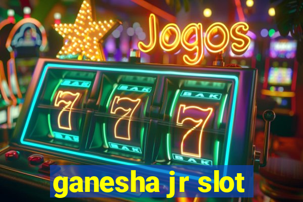 ganesha jr slot