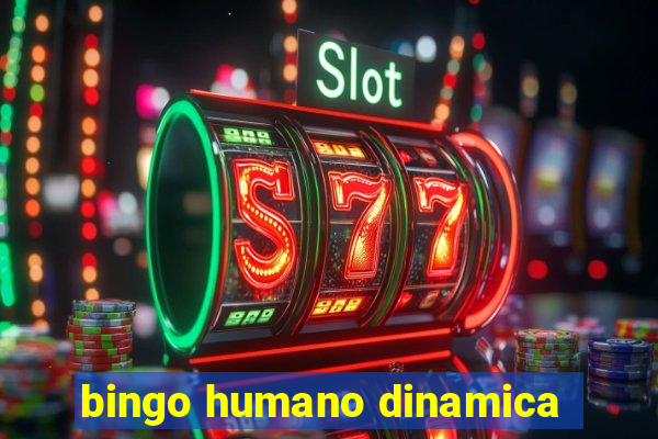 bingo humano dinamica