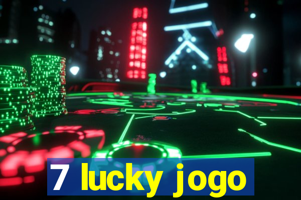 7 lucky jogo