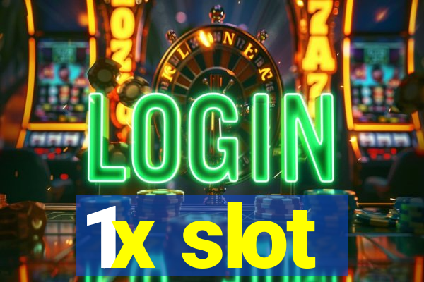 1x slot