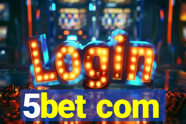 5bet com