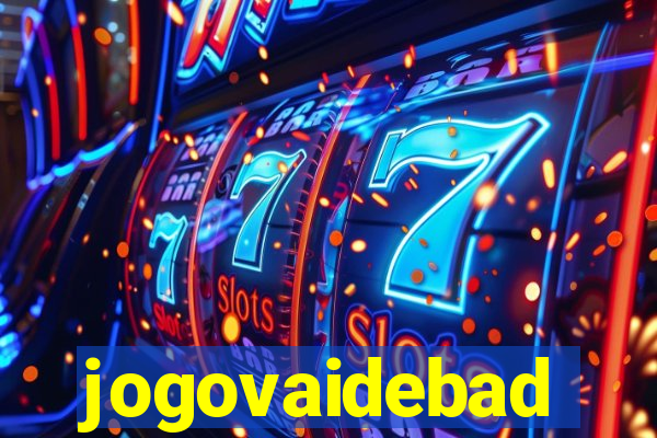 jogovaidebad