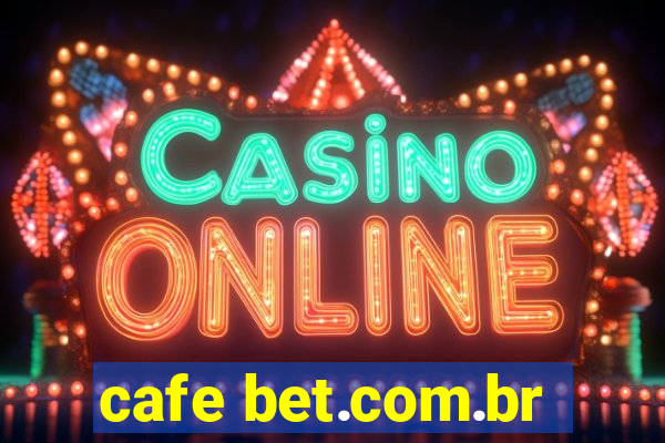 cafe bet.com.br