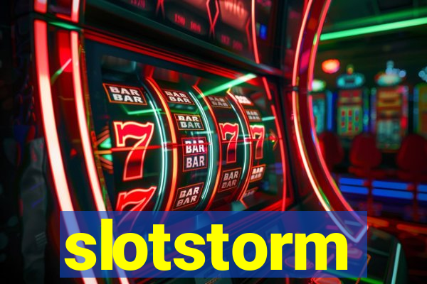 slotstorm