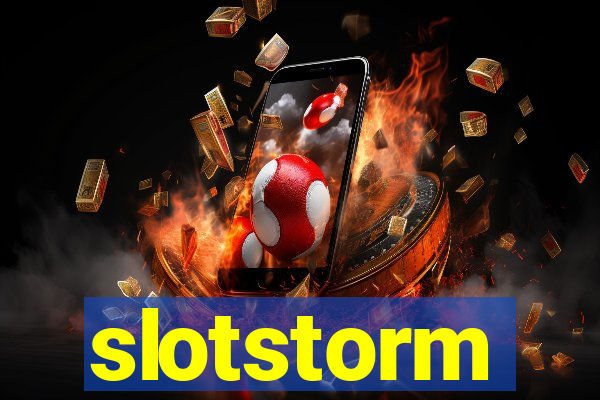 slotstorm