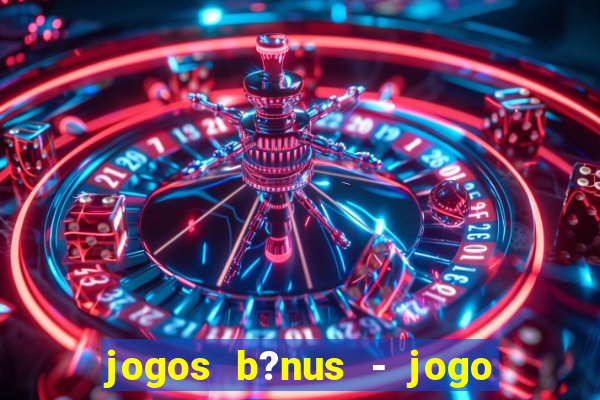 jogos b?nus - jogo de dados