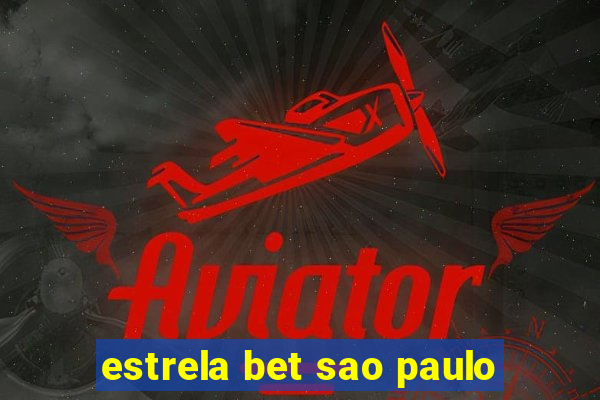 estrela bet sao paulo