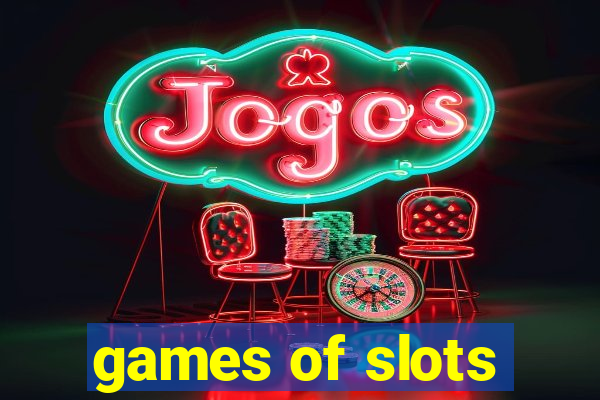 games of slots