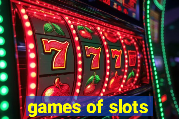 games of slots