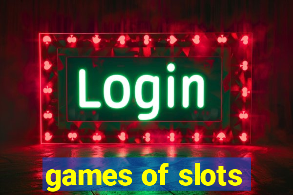 games of slots