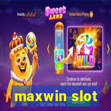 maxwin slot