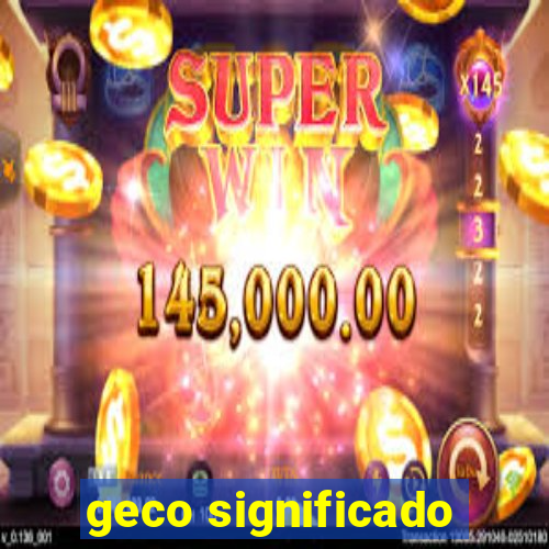 geco significado