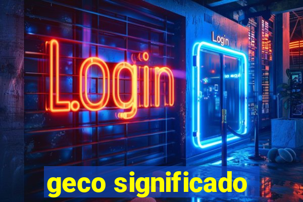 geco significado