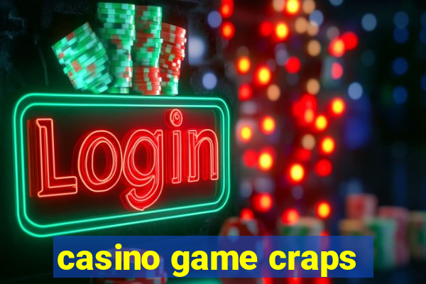 casino game craps