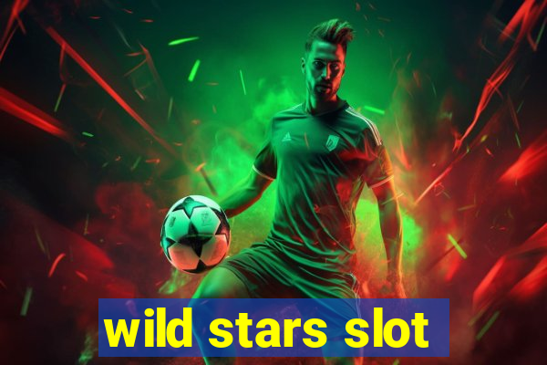 wild stars slot