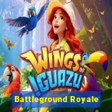 Battleground Royale