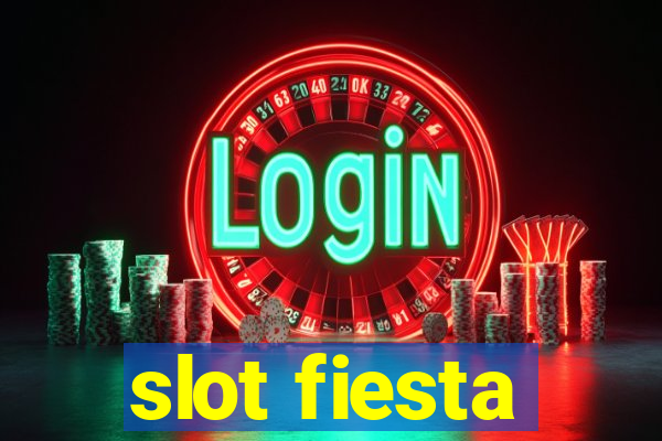 slot fiesta