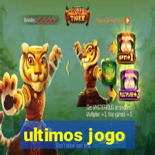 ultimos jogo