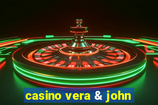 casino vera & john