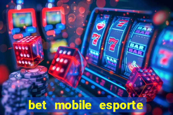 bet mobile esporte net download