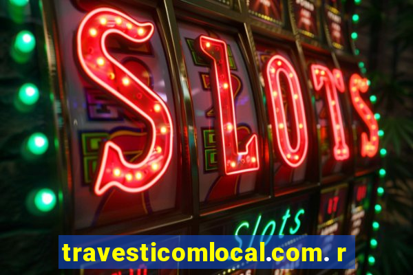 travesticomlocal.com. r