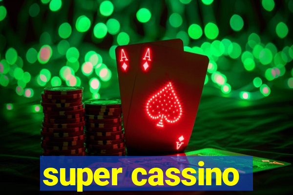 super cassino