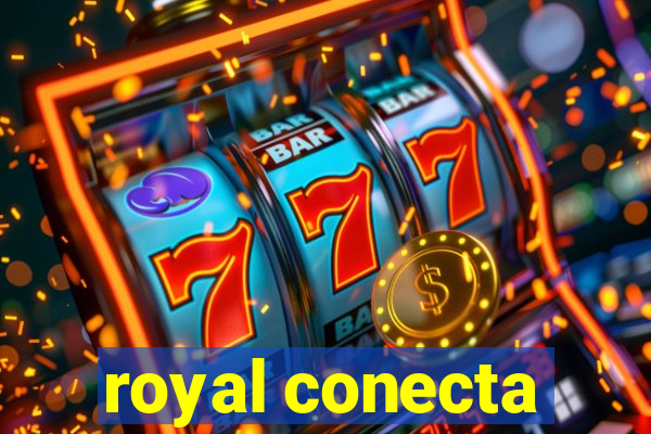 royal conecta