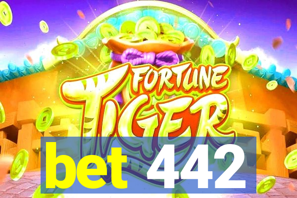 bet 442