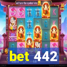 bet 442