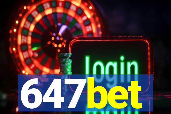 647bet